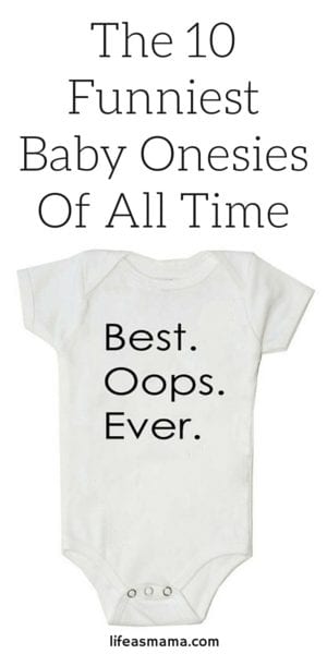 The 10 Funniest Baby Onesies of All Time