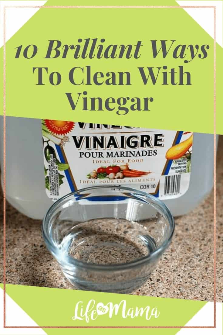 10 Brilliant Ways To Clean With Vinegar