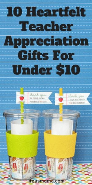 10 Heartfelt Teacher Appreciation Gifts For Under $10