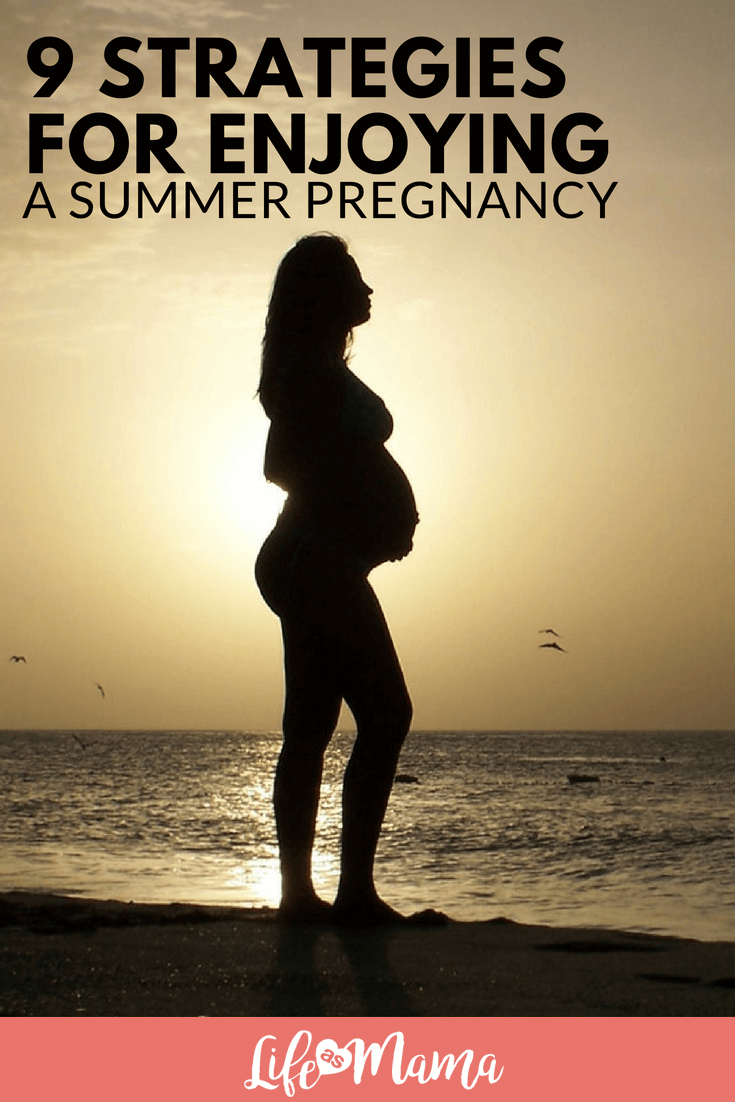 9 Strategies For Enjoying A Summer Pregnancy