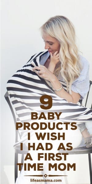 9 Baby products I wish I had as a first time mom