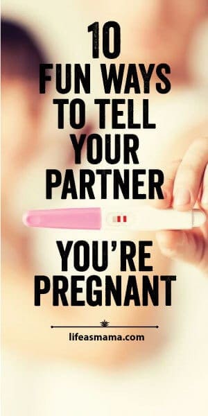 10 Fun Ways To Tell Your Partner You're Pregnant