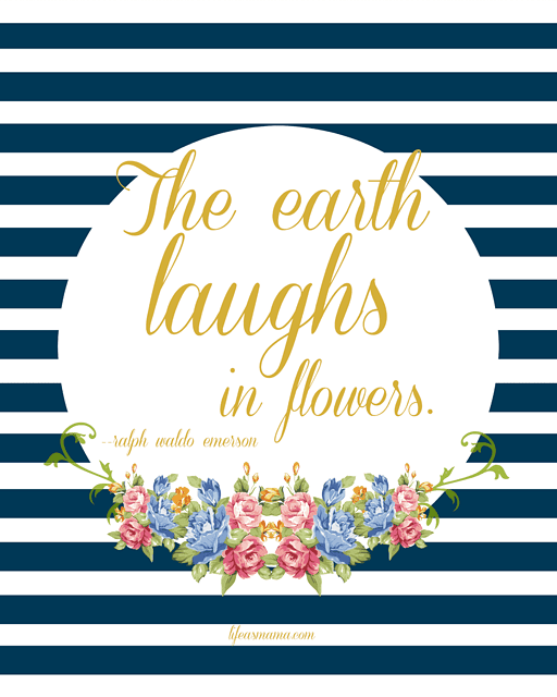 The Earth Laughs In Flowers Printable