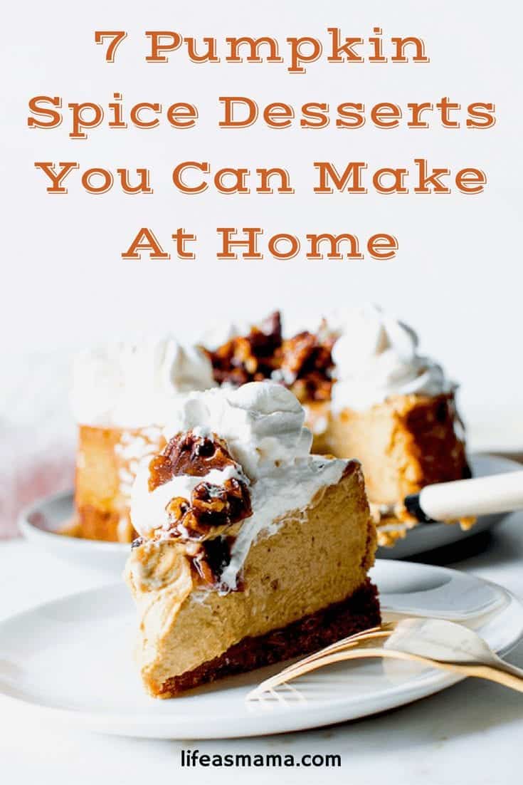 Pumpkin Spice Desserts You Can Make At Home