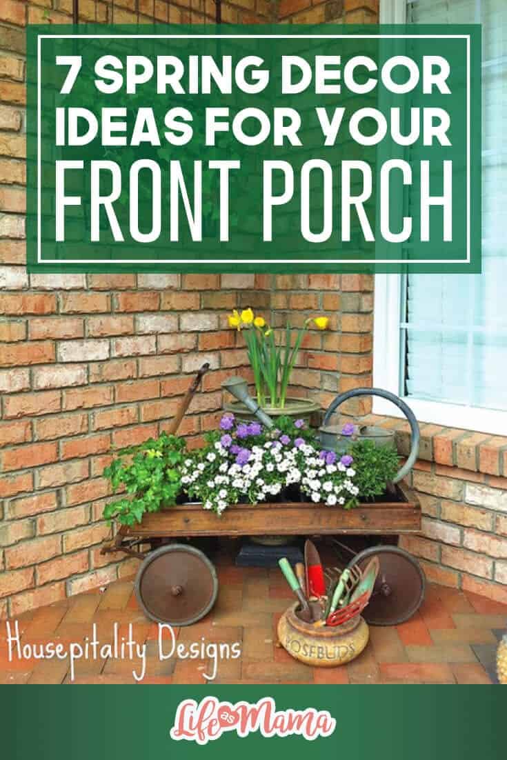 7 Spring Decor Ideas For Your Front Porch