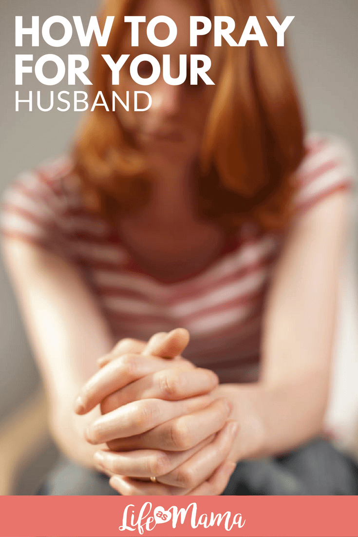 pray for your husband