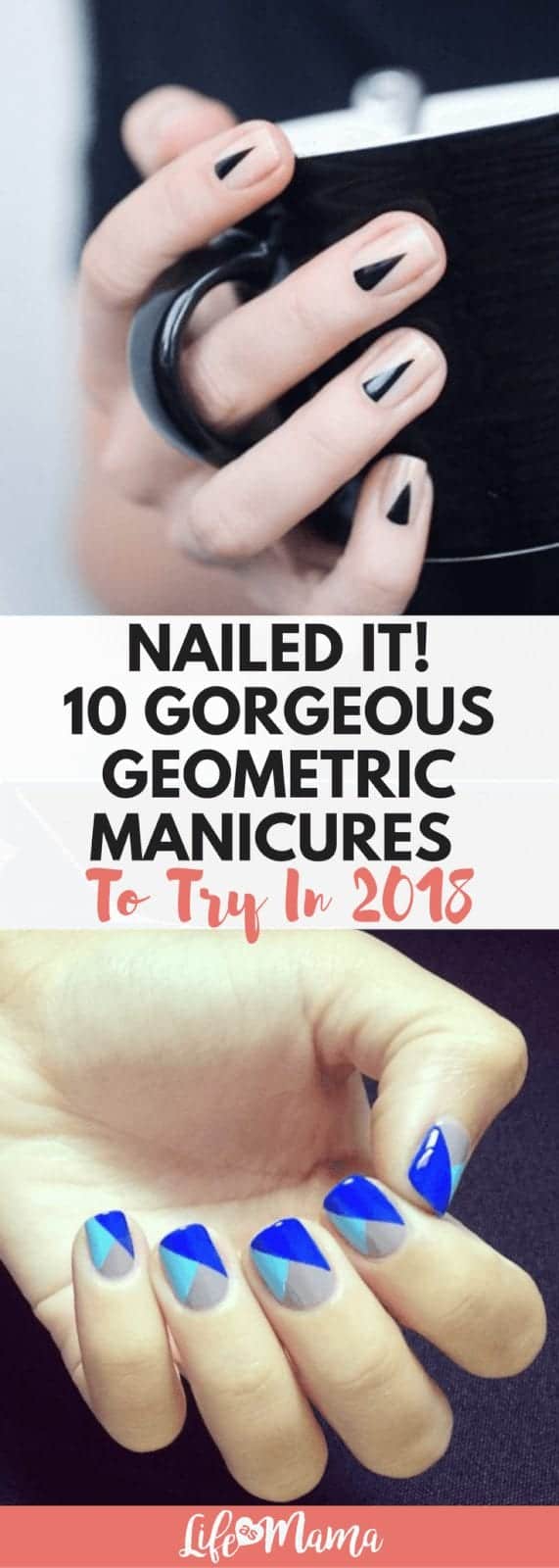 Nailed It! 10 Gorgeous Geometric Manicures To Try In 2018 - Page 3 of 3