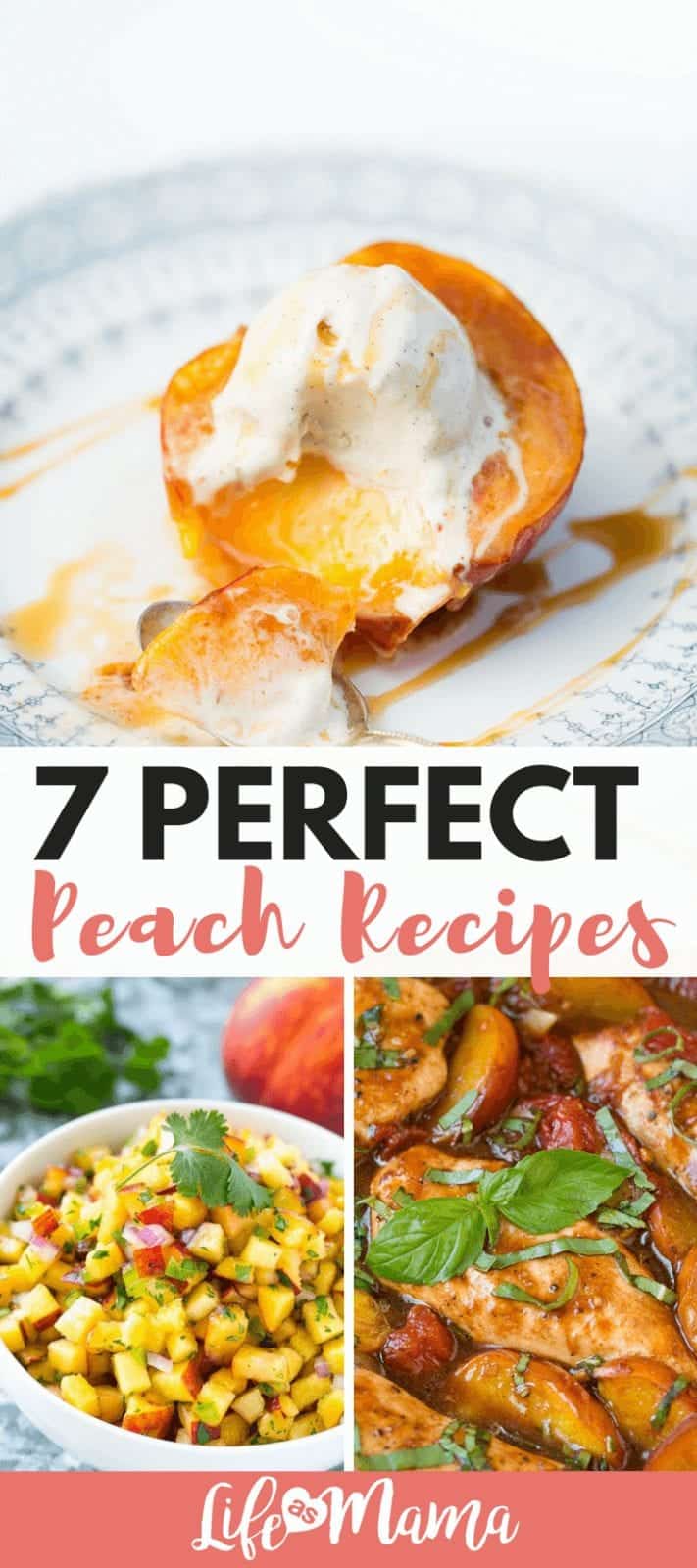 7 Perfect Peach Recipes