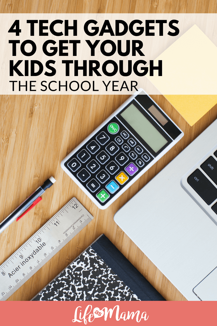 4 Tech Gadgets To Get Your Kids Through the School Year