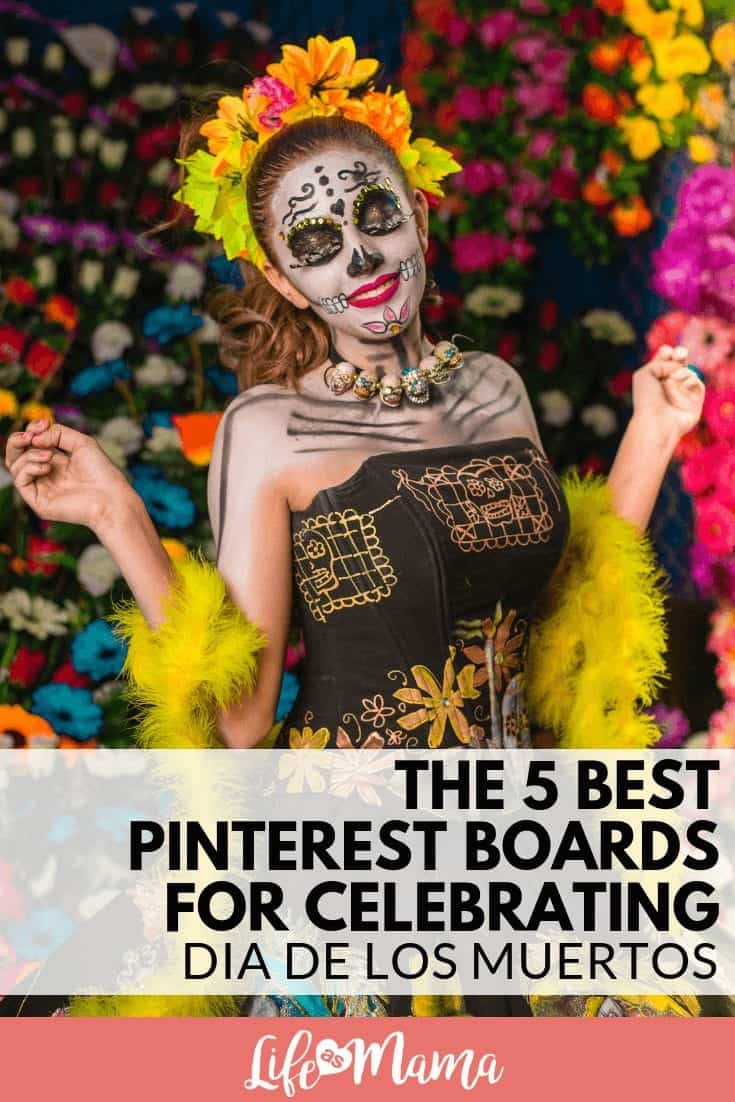 The 5 Best Pinterest Boards For Celebrating Dia de los Muertos