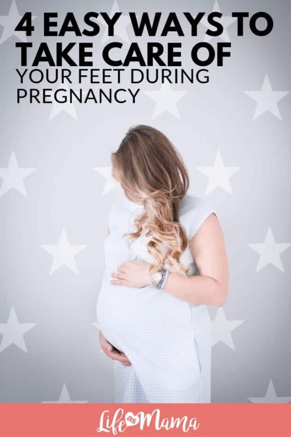 4 Easy Ways To Take Care Of Your Feet During Pregnancy