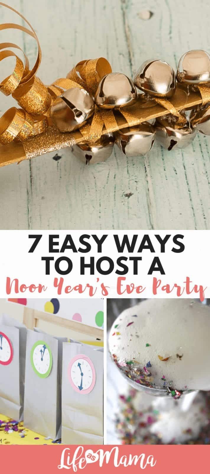 7 Easy Ways To Host A Noon Year's Eve Party